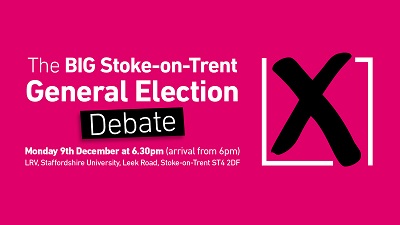 Pink poster advertising 'The BIG Stoke-on-Trent General Election Debate' with a ballot-box icon.