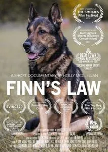 Documentary poster titled 'Finn's Law' featuring a police dog and multiple festival laurels.